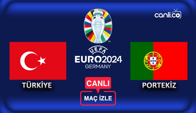 EURO 2024 Canlı Maç İzle: Türkiye - Portekiz Canlı Yayın İzle
